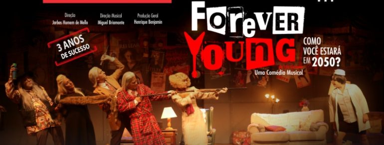 Forever Young – Uma Comédia Musical