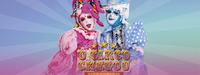 Espetáculo O Circo Chegou!