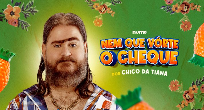 CHICO DA TIANA – NEM QUE VÓRTE O CHEQUE