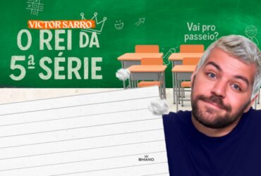 VICTOR SARRO – O REI DA 5ª SÉRIE