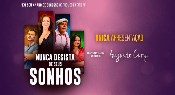 NUNCA DESISTA DE SEUS SONHOS