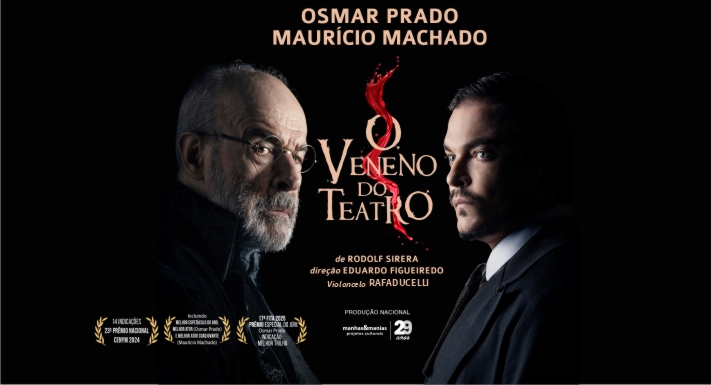 OSMAR PRADO EM: O VENENO DO TEATRO