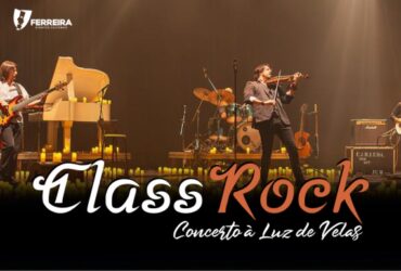 CLASS ROCK – CONCERTO À LUZ DE VELAS