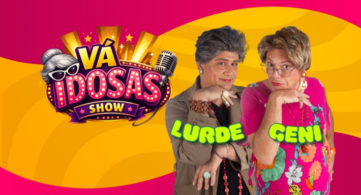 VÁ IDOSAS SHOW
