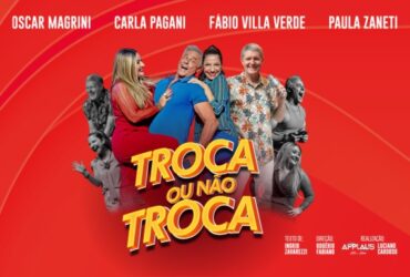 TROCA OU NÃO TROCA – COMÉDIA