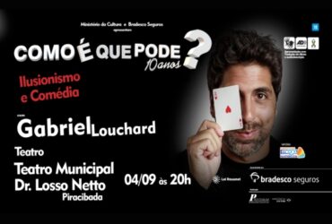 COMO É QUE PODE? – GABRIEL LOUCHARD