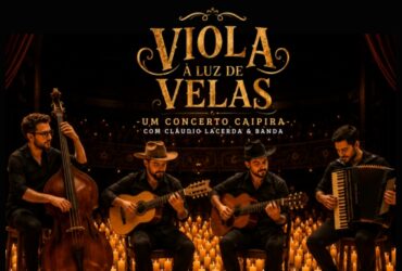 VIOLA A LUZ DE VELAS – UM CONCERTO CAIPIRA